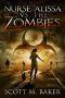 [Nurse Alissa vs. the Zombies 02] • Nurse Alissa (Book 1) · Nurse Alissa vs. The Zombies